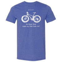 Do These Tires Make MyBike Look Fat Unisex Lightweight Cotton/Poly Blend SS Tee