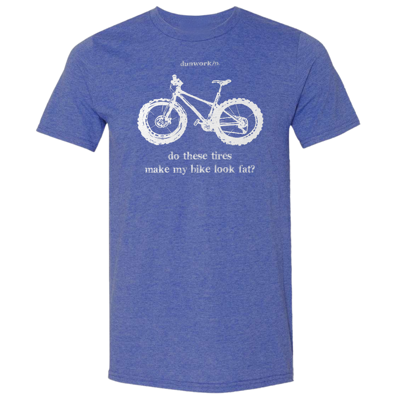 Do These Tires Make MyBike Look Fat Unisex Lightweight Cotton/Poly Blend SS Tee