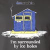 I'm Surrounded By Ice Holes Short Sleeve Tee